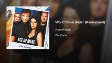 World Down Under – Ace Of Base – эйс оф бейс – 