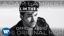 Evil in the Night – Adam Lambert – Адам Ламберт адам лаберт – 