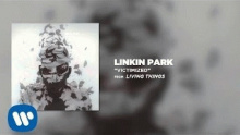 Смотреть клип Victimized - Linkin Park