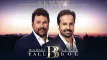 Смотреть клип As If We Never Said Goodbye - Michael Ball
