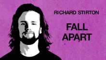 Fall Apart - Richard Stirton