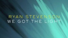 We Got The Light (Slideshow With Lyrics) - Ryan Stevenson