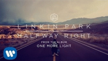 Смотреть клип Halfway Right - Linkin Park
