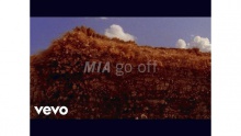 Смотреть клип Go Off - M.I.A.