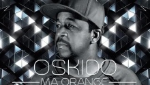 Ma Orange – OSKIDO –  – 