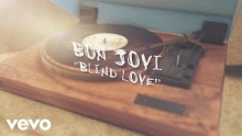 Смотреть клип Blind Love - Bon Jovi
