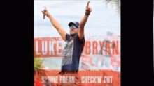 Are You Leaving With Him – Luke Bryan –  – 