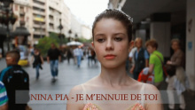 Смотреть клип Je m'ennuie de toi - Nina Pia