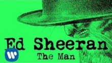 Смотреть клип The Man - Ed Sheeran