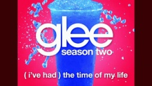 Смотреть клип (I've Had) The Time Of My Life (Glee Cast Version) - Glee Cast