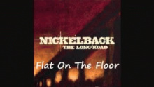 Смотреть клип Flat On the Floor - Nickelback