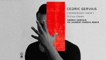 Смотреть клип Somebody New - Cedric Gervais