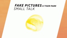 Смотреть клип Small Talk - Fake Pictures