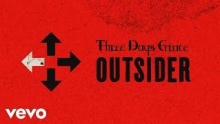 Смотреть клип I Am An Outsider - Three Days Grace