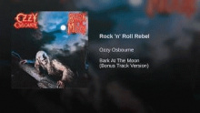 Смотреть клип Rock 'n' Roll Rebel - Ozzy Osbourne