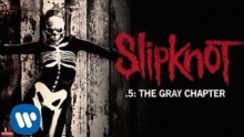 Смотреть клип Be Prepared for Hell - Slipknot