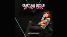 Making The Most Of The Night - Carly Rae Jepsen