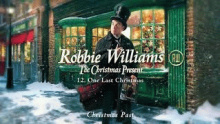Смотреть клип One Last Christmas - Роберт "Робби" Питер Уильямс (Robert «Robbie» Peter Williams)