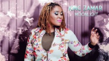 Moonlight - Lady Zamar