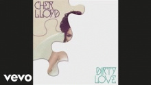 Dirty Love – Cher Lloyd –  – 