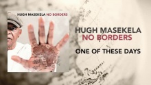 Смотреть клип One Of These Days - Hugh Masekela