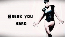 Смотреть клип Break You Hard - Natalia Kills