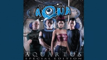 Смотреть клип Aquarius - Aqua