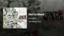 Смотреть клип Red to Black - Fort Minor