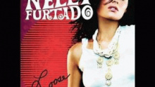 Afraid - Nelly Kim Furtado 