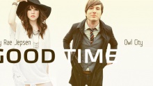 Смотреть клип Good Time - Owl City, Carly Rae Jepsen