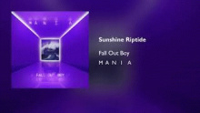 Sunshine Riptide – Fall Out Boy – фол аут бой – 