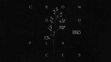Crowded Places – BANKS –  – 
