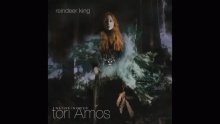 Смотреть клип Reindeer King - Tori Amos