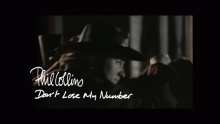 Смотреть клип Don't Lose My Number - Phil Collins