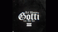 Смотреть клип Gotti - Lil Wayne