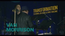 Смотреть клип Transformation - Van Morrison