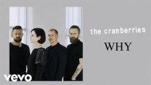 Why - The Cranberries