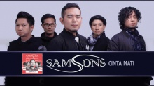 Смотреть клип Cinta Mati - SAMSONS