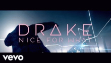 Nice For What – Drake – Драке – 