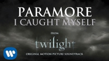Смотреть клип I Caught Myself - Paramore