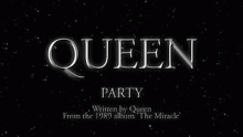 Party – Queen   Paul Rodgers –  – 