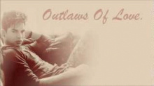 Смотреть клип Outlaws of Love - Адам Митчелл Ламберт (Adam Mitchel Lambert) 