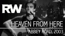 Смотреть клип Heaven From Here - Роберт "Робби" Питер Уильямс (Robert «Robbie» Peter Williams)