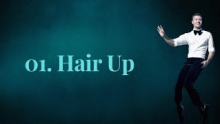 Hair Up - Джастин Рендэлл Тимберлейк (Justin Randall Timberlake)