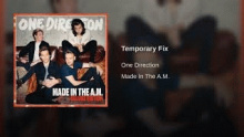 Смотреть клип Temporary Fix - One Direction