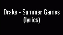 Summer Games – Drake – Драке – 