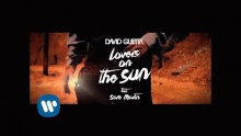 Lovers On The Sun - David Guetta, Sam Martin
