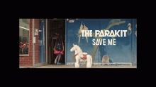 Save Me - The Parakit feat. Alden Jacob