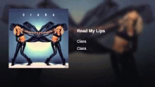 Read My Lips – Ciara –    – 