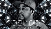 Смотреть клип Serope - Oskido
